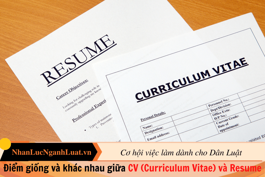 Điểm giống và khác nhau giữa CV (Curriculum Vitae) và Resume