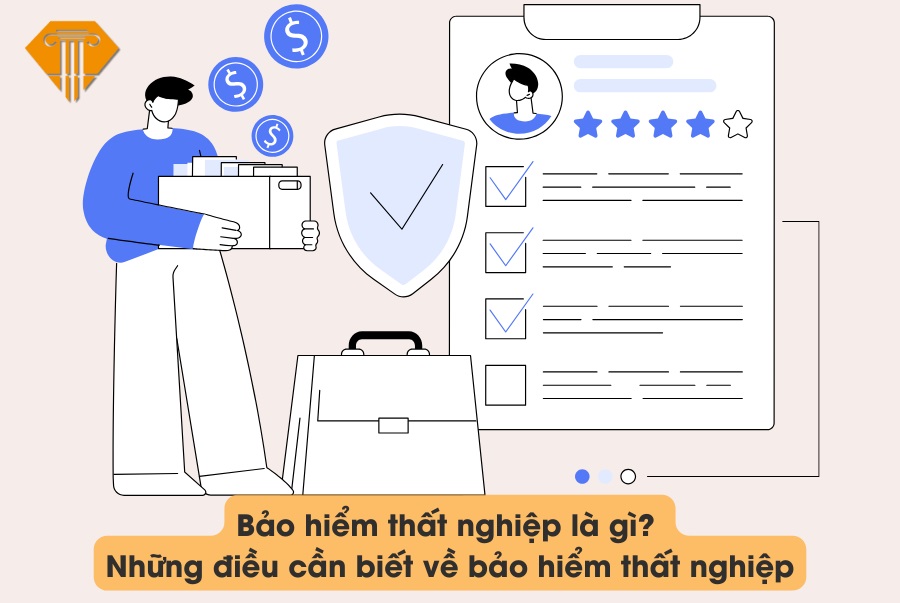 Bảo hiểm thất nghiệp là gì? Những điều cần biết về bảo hiểm thất nghiệp