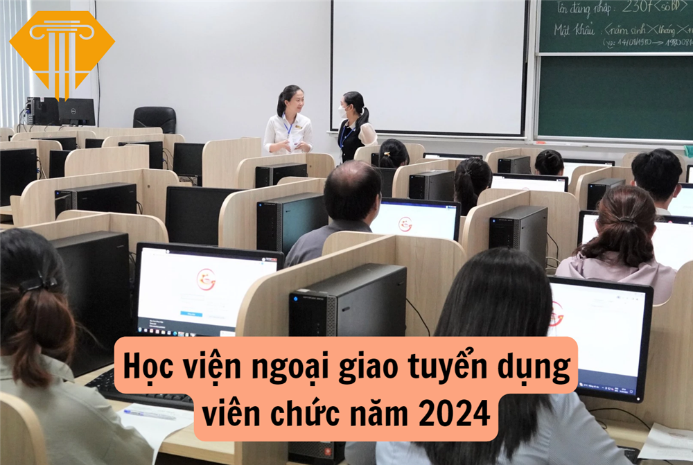 Học viện ngoại giao tuyển dụng viên chức năm 2024