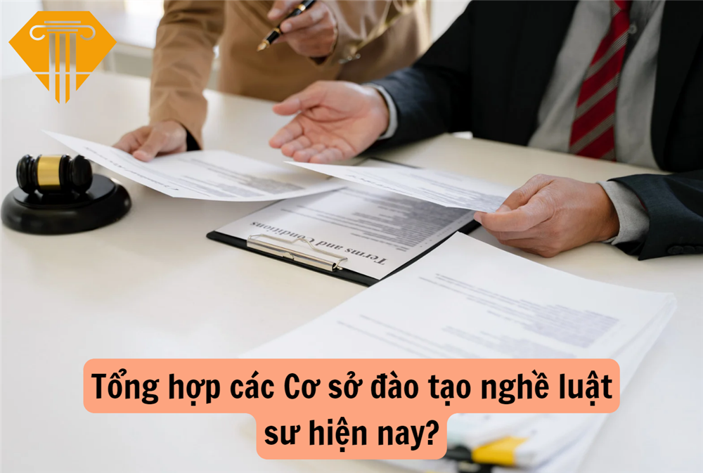 Tổng hợp các Cơ sở đào tạo nghề luật sư hiện nay?