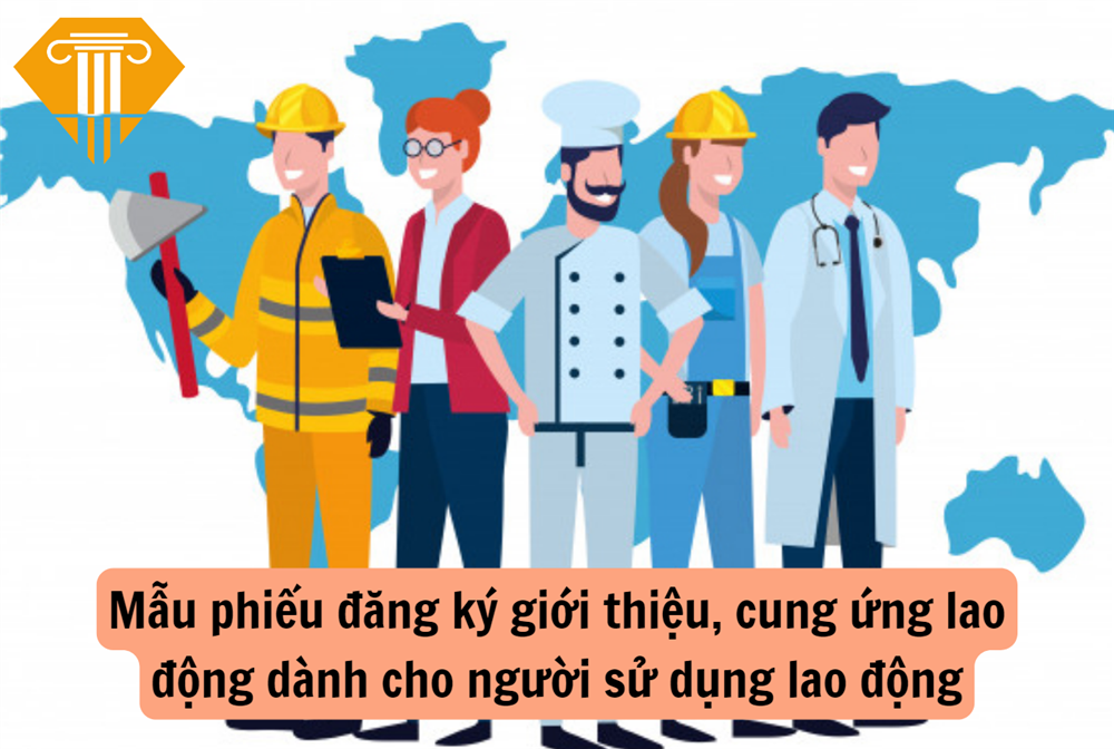 Mẫu phiếu đăng ký giới thiệu, cung ứng lao động dành cho người sử dụng lao động tại Trung tâm dịch vụ việc làm mới nhất 2024?