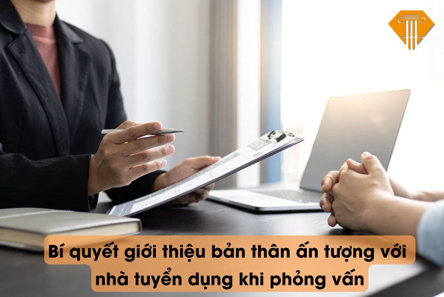 Bí quyết giới thiệu bản thân ấn tượng với nhà tuyển dụng khi phỏng vấn